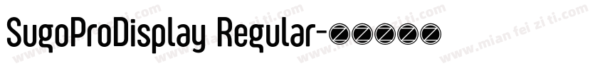 SugoProDisplay Regular字体转换